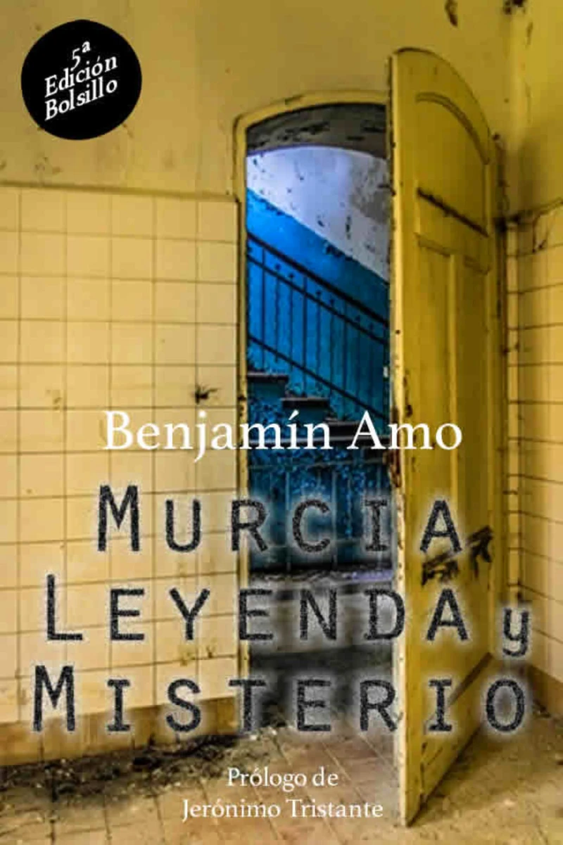 Portada: Murcia, leyenda y misterio