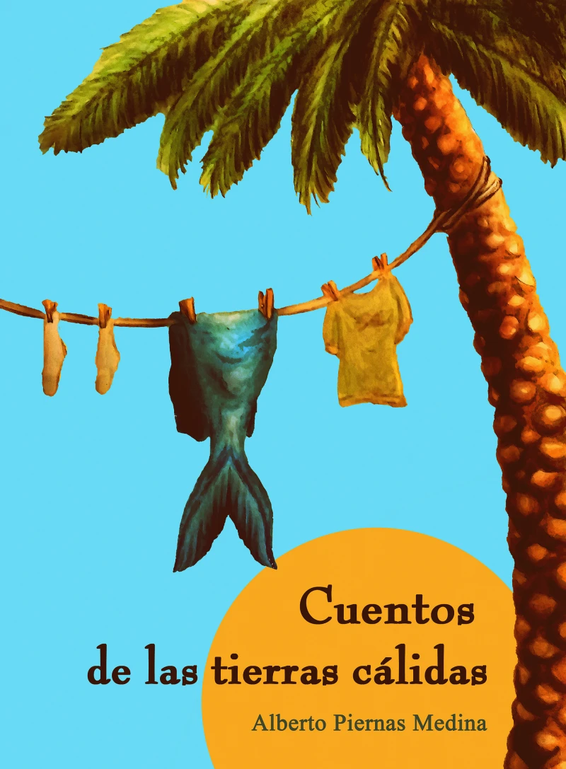 Portada: Cuentos de las tierras calidas