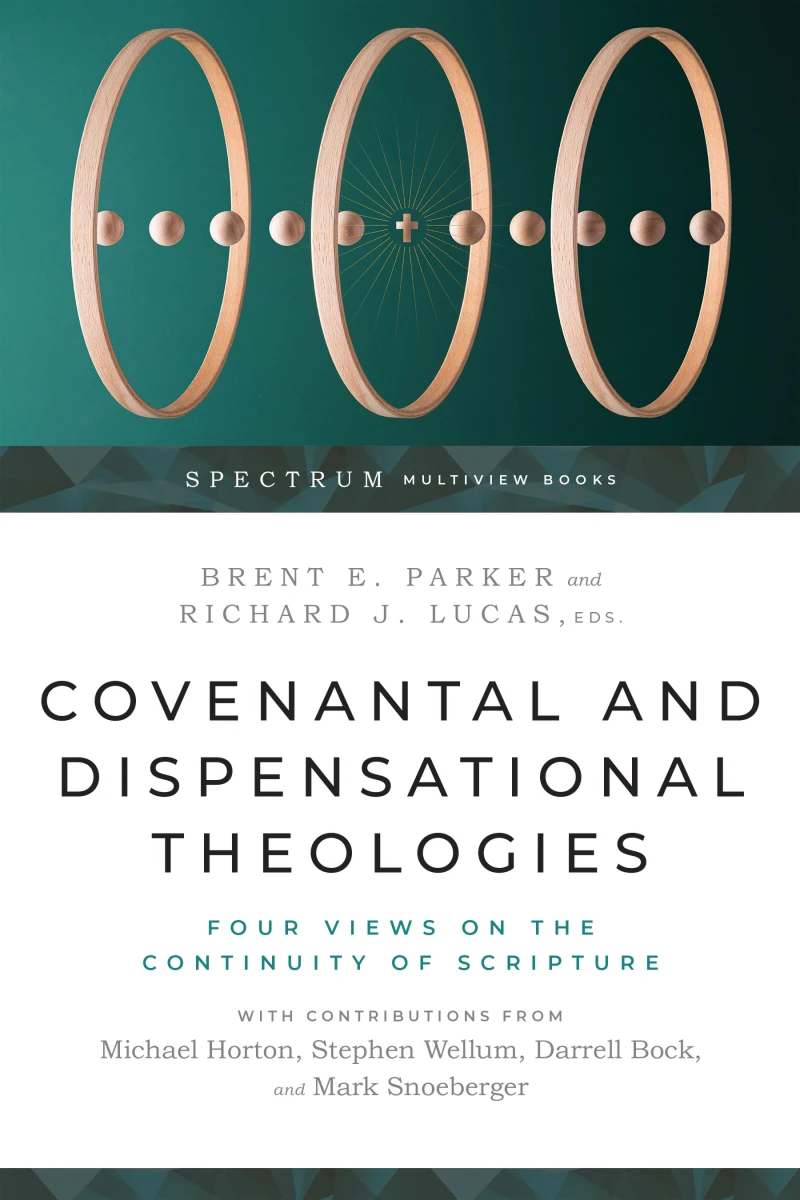 Portada: Covenantal and Dispensational Theologies