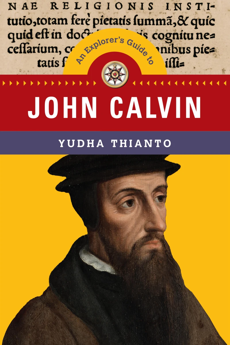 Portada: An Explorer's Guide to John Calvin