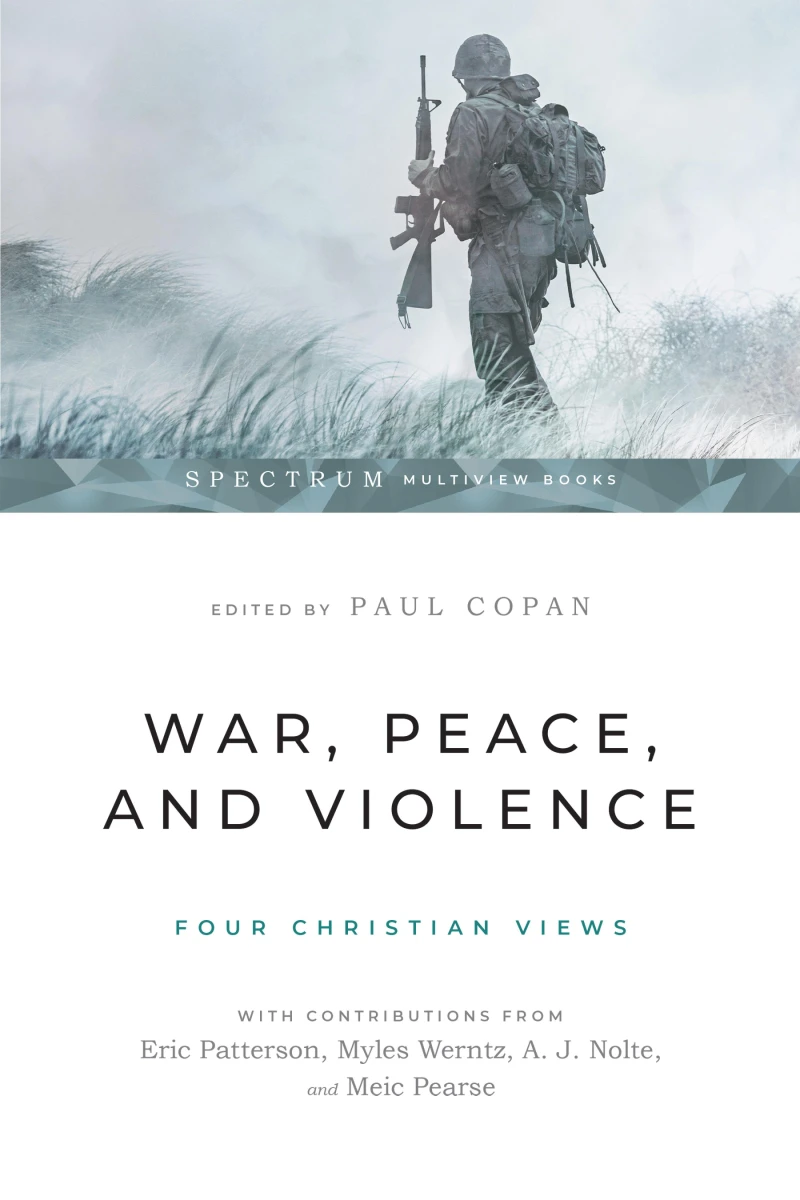 Portada: War, Peace, and Violence: Four Christian Views