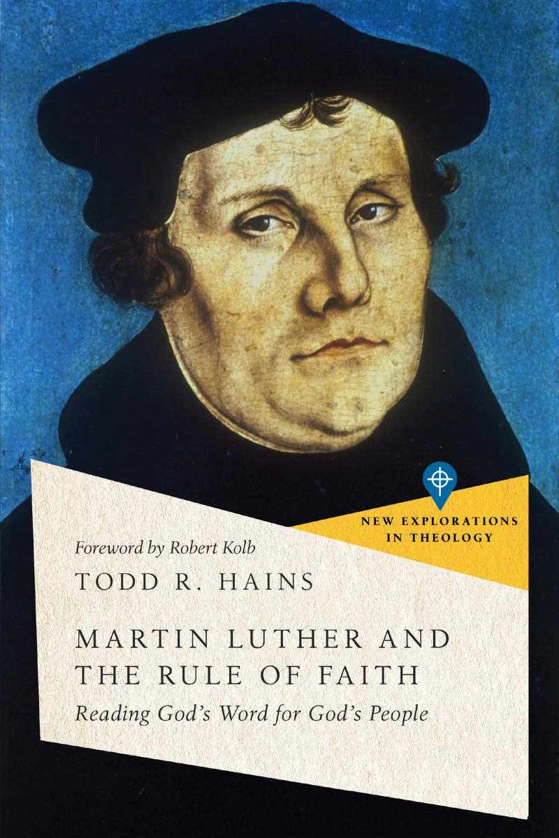 Portada: Martin Luther and the Rule of Faith