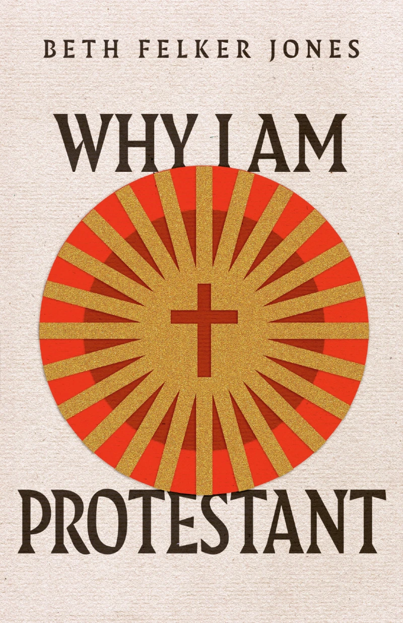 Portada: Why I Am Protestant
