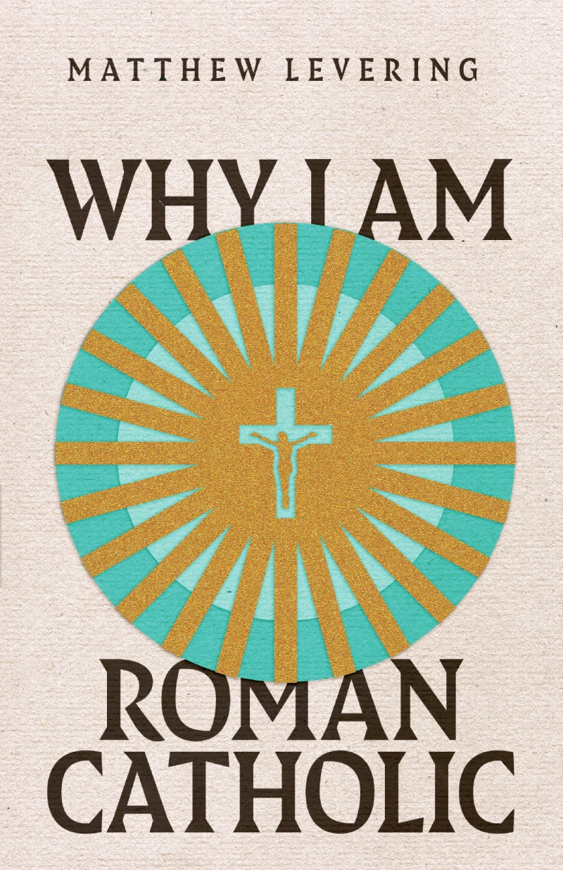 Portada: Why I Am Roman Catholic