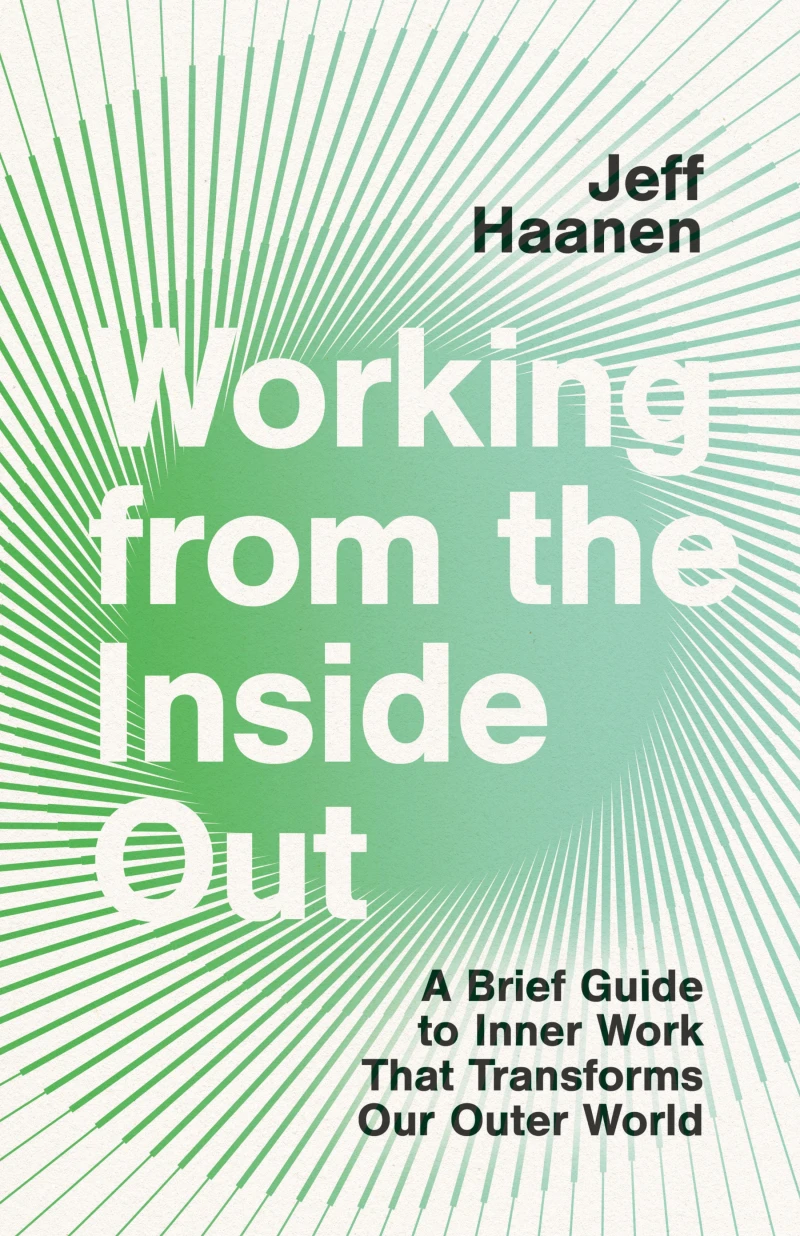 Portada: Working from the Inside Out