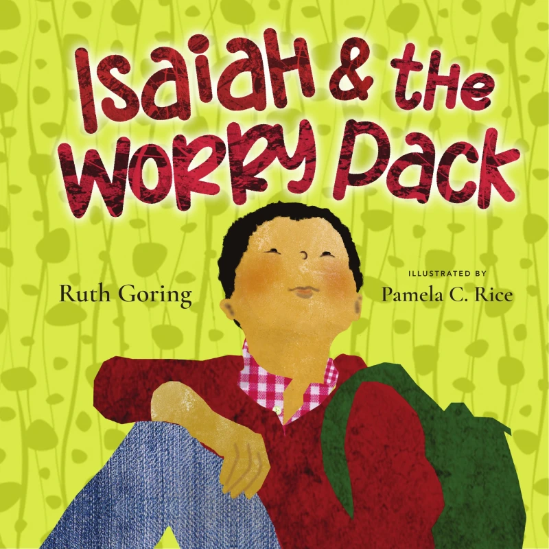Portada: Isaiah and the Worry Pack (Read-aloud)