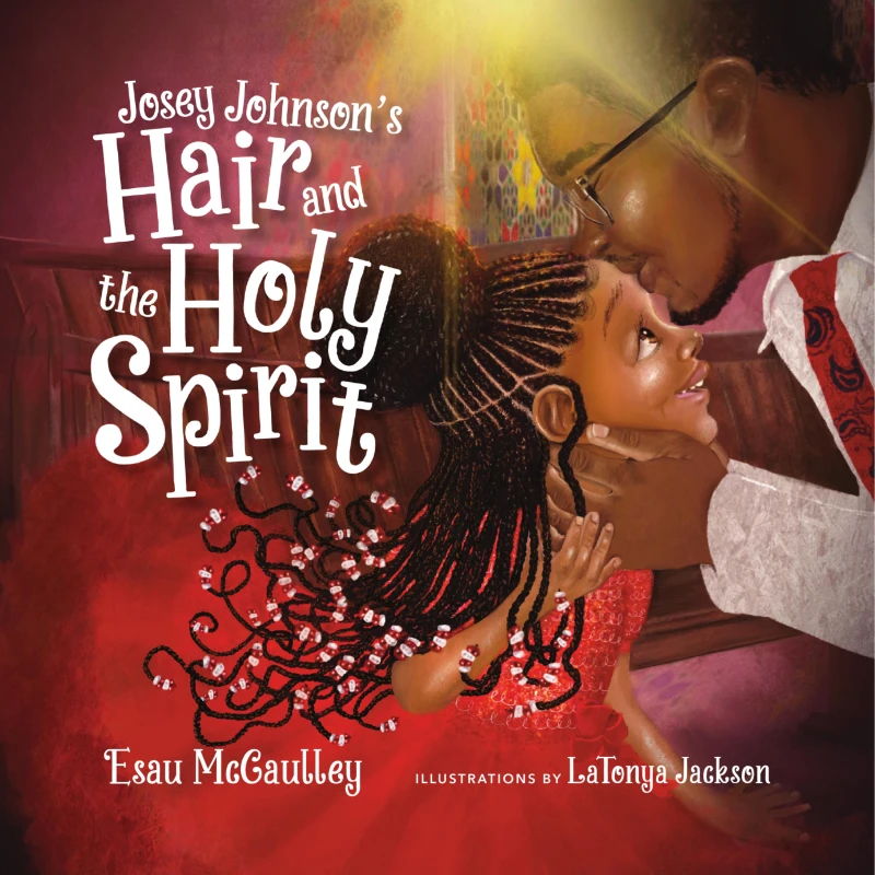 Portada: Josey Johnson's Hair and the Holy Spirit (Read-aloud)