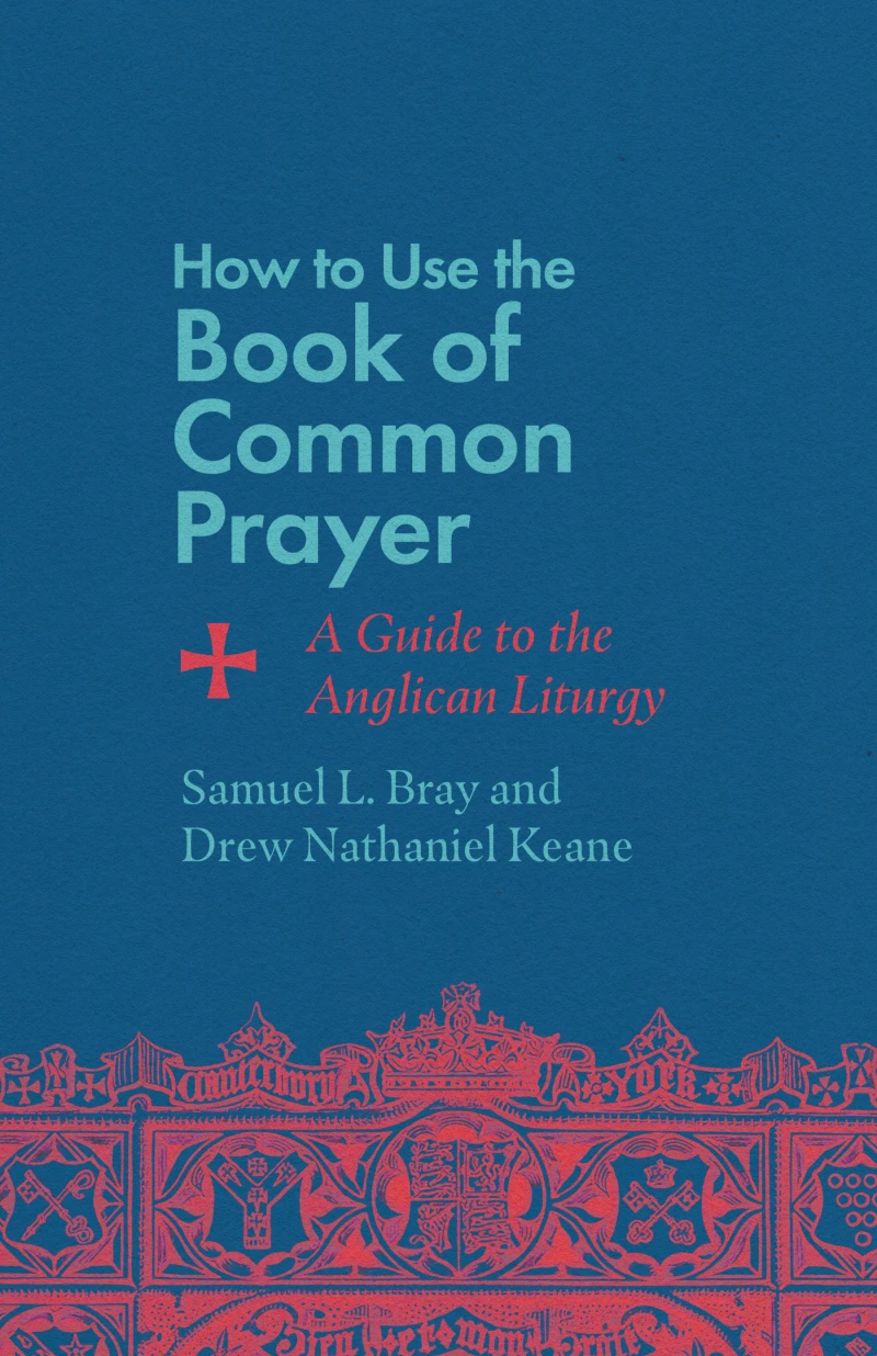 Portada: How to Use the Book of Common Prayer