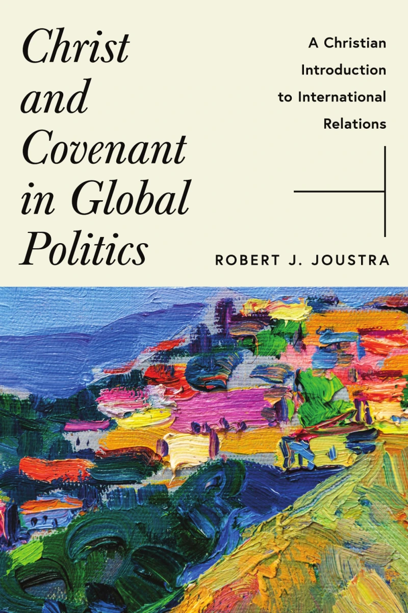 Portada: Christ and Covenant in Global Politics