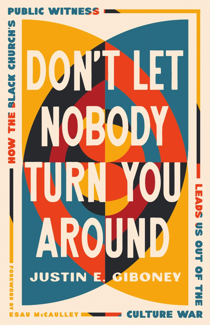 Portada: Don't Let Nobody Turn You Around