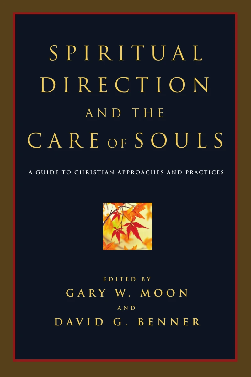 Portada: Spiritual Direction and the Care of Souls