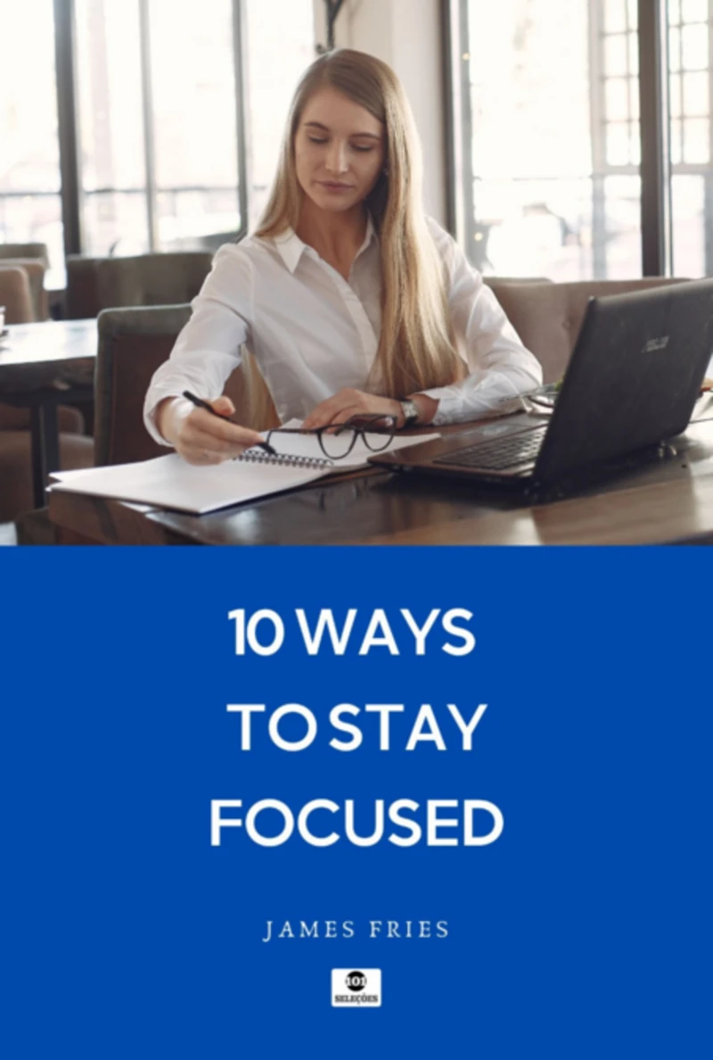 Portada: 10 Ways To Stay Focused