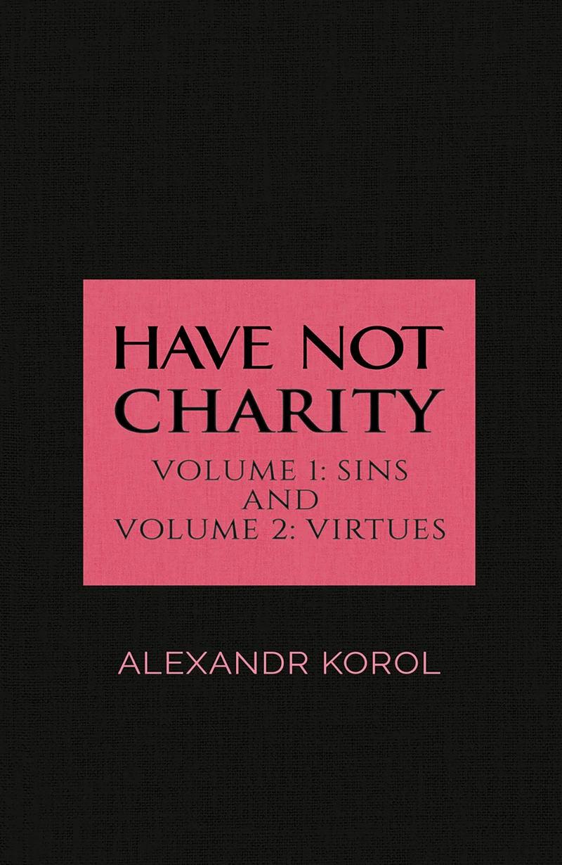 Portada: Have Not Charity - Volume 1: Sins and Volume 2: Virtues