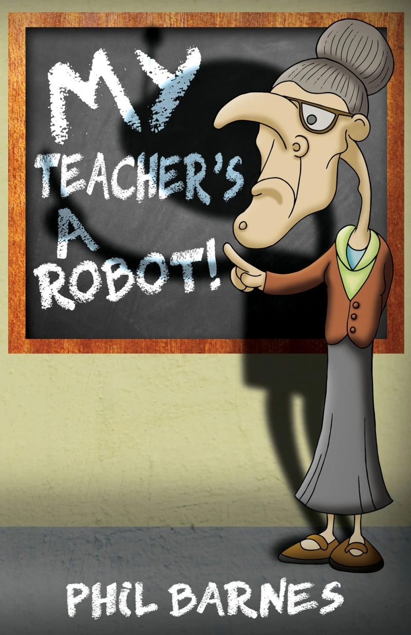 Portada: My Teacher's a Robot!