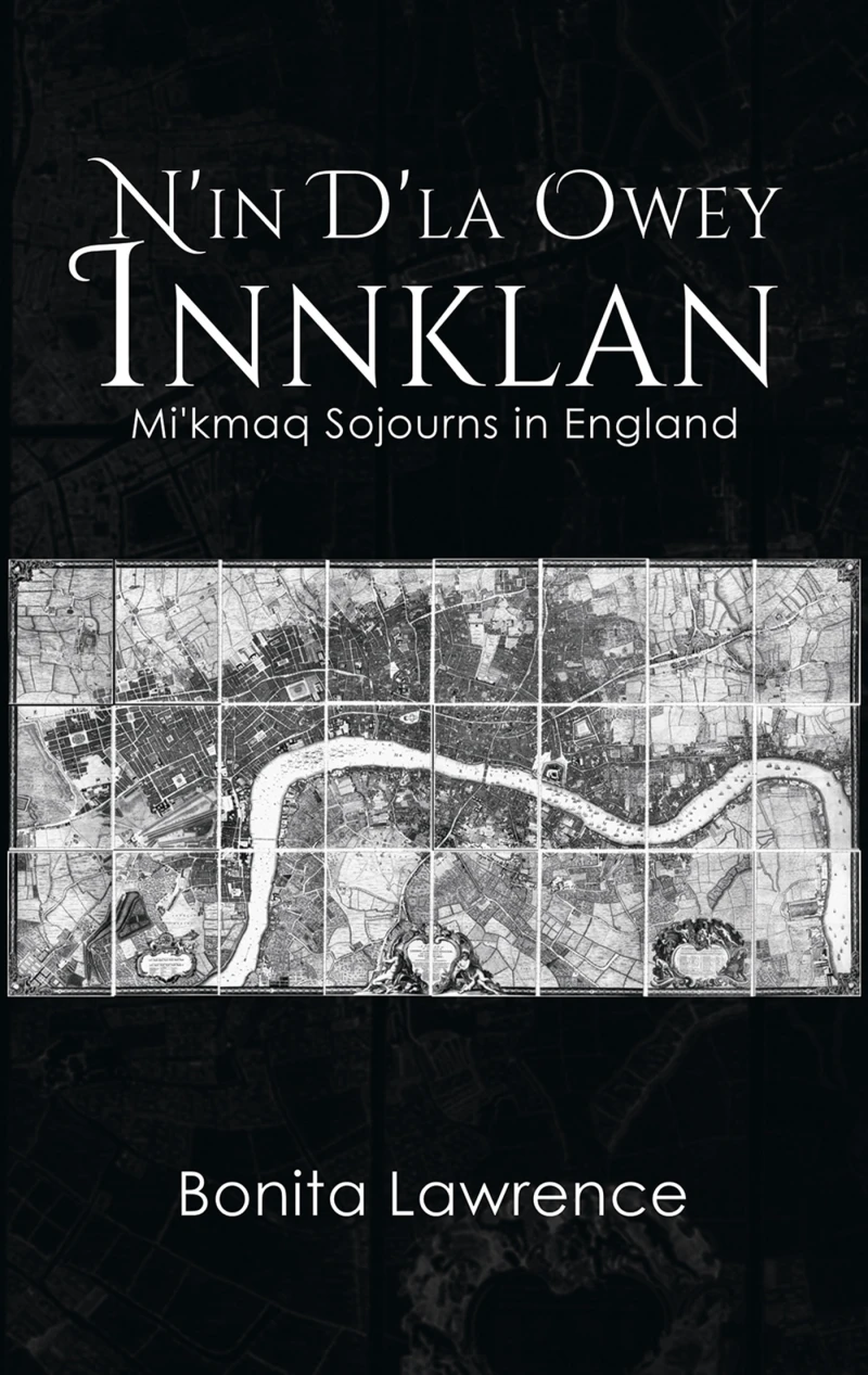Portada: N'in D'la Owey Innklan: Mi'kmaq Sojourns in England