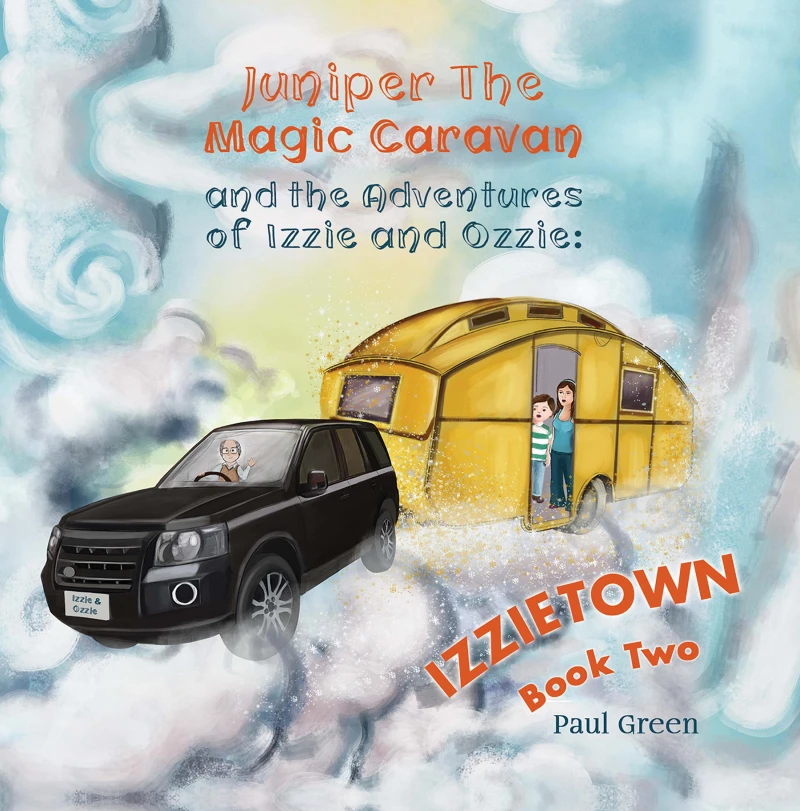 Portada: Juniper the Magic Caravan and The Adventures of Izzie and Ozzie: Izzietown