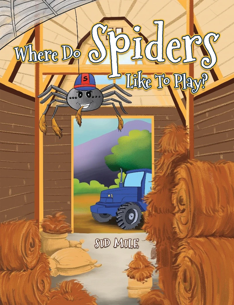 Portada: Where Do Spiders Like To Play?