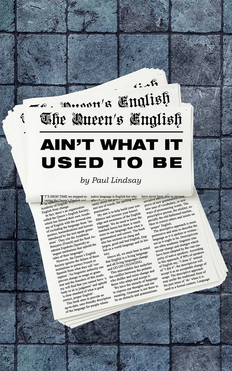 Portada: The Queen's English Ain't What It Used to Be