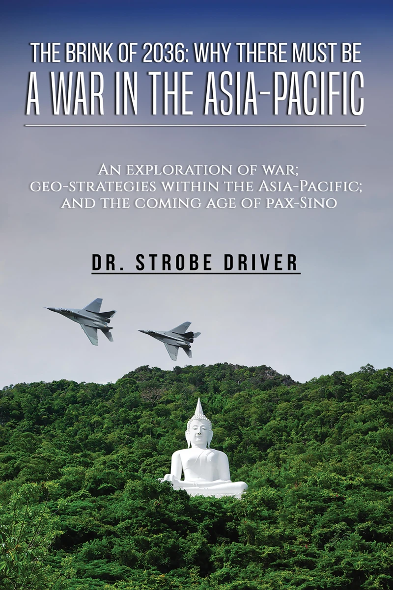Portada: The Brink of 2036: Why There Must Be a War in the Asia-Pacific