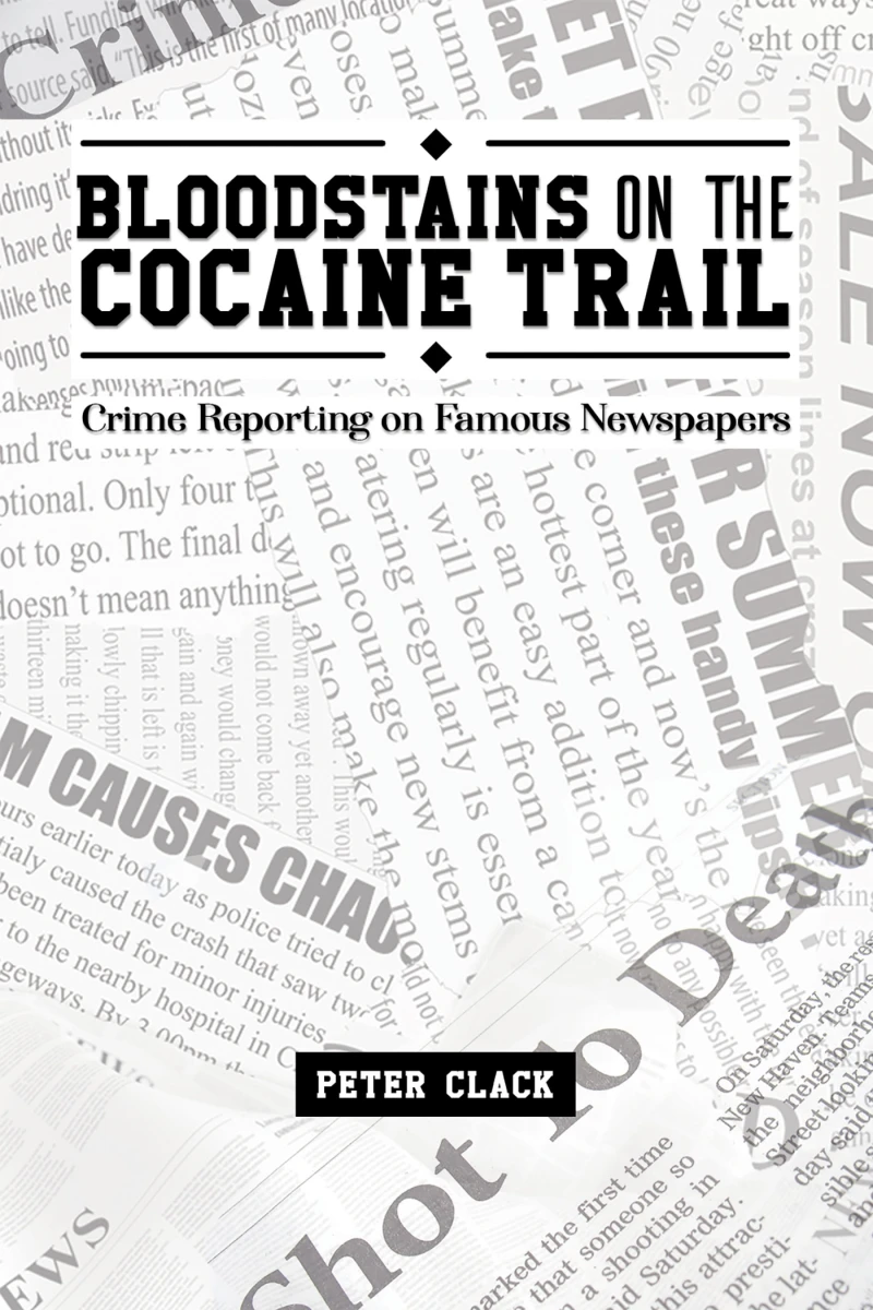 Portada: Bloodstains on the Cocaine Trail