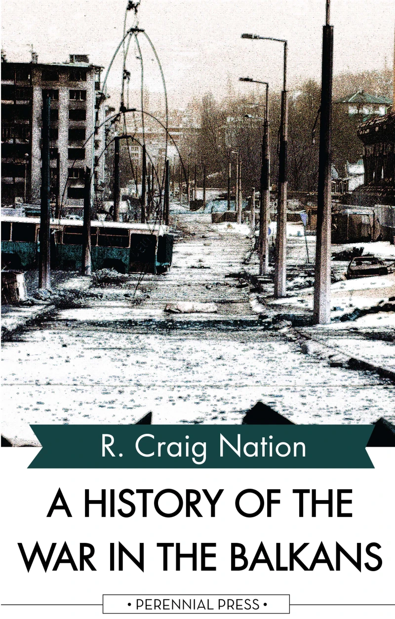Portada: A History of the War in the Balkans