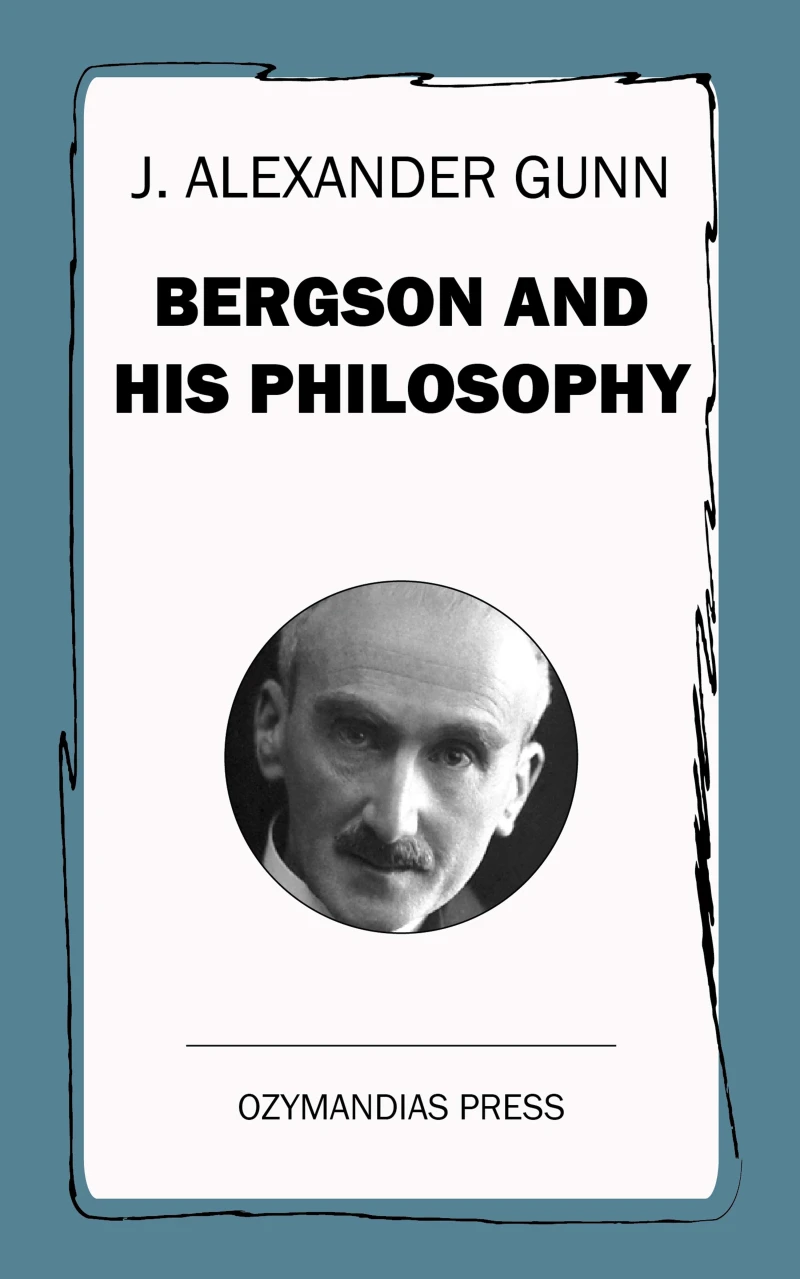 Portada: Bergson and His Philosophy
