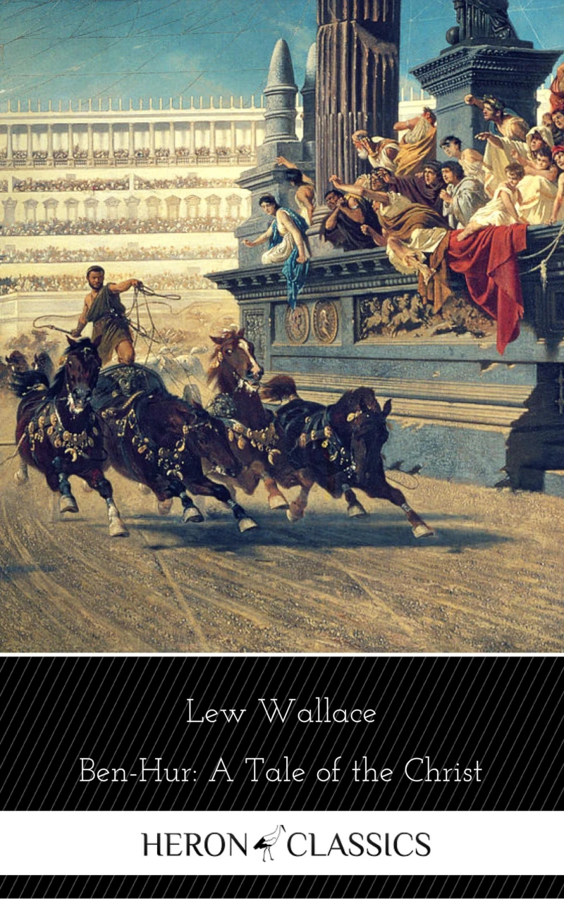 Portada: Ben-Hur: A Tale of the Christ (Heron Classics)