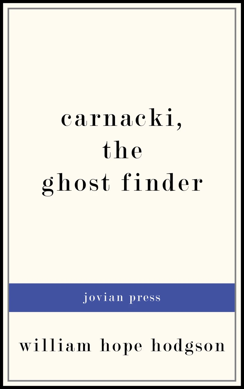 Portada: Carnacki, the Ghost Finder