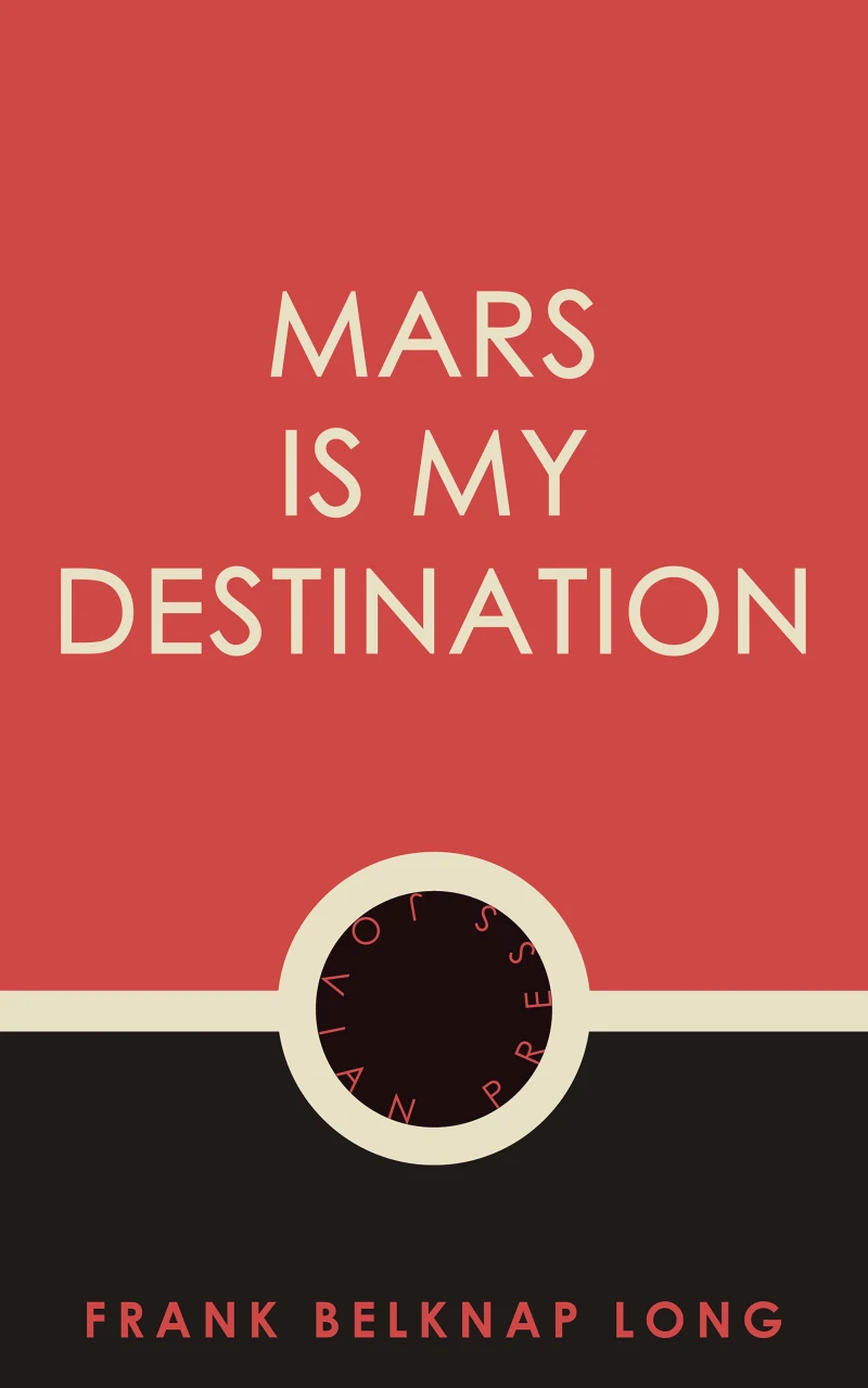 Portada: Mars is My Destination