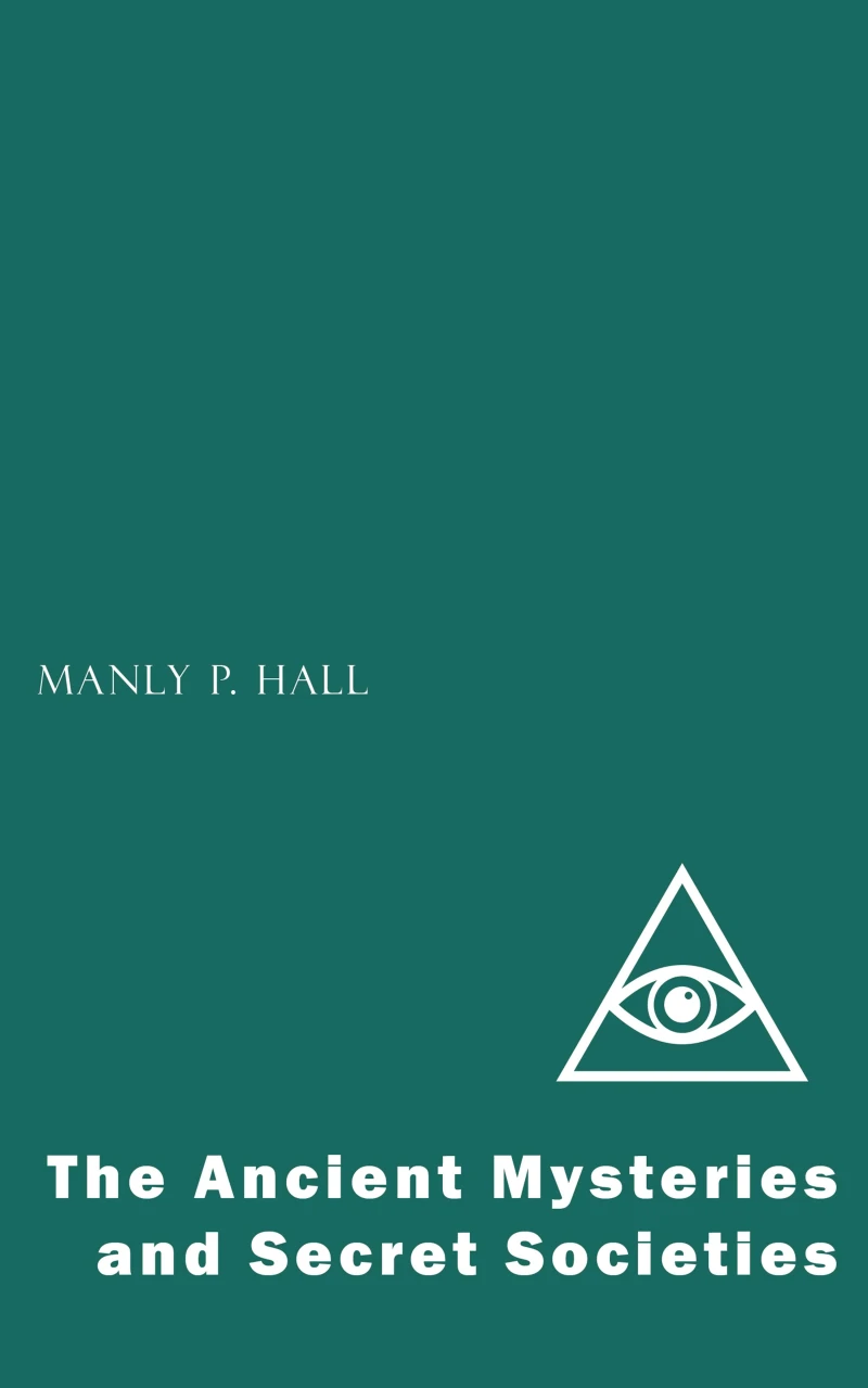 Portada: The Ancient Mysteries and Secret Societies