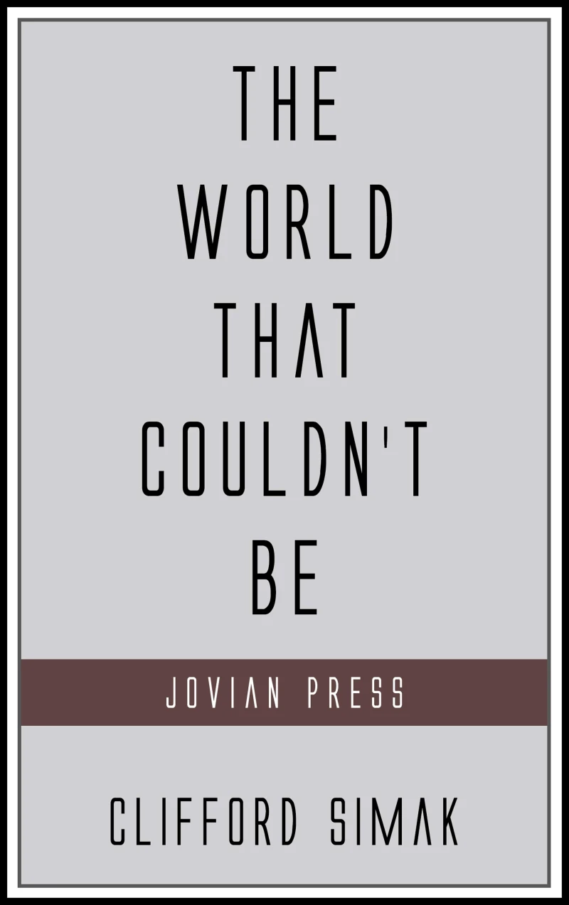 Portada: The World That Couldn't Be