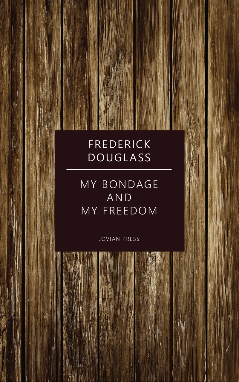 Portada: My Bondage and My Freedom