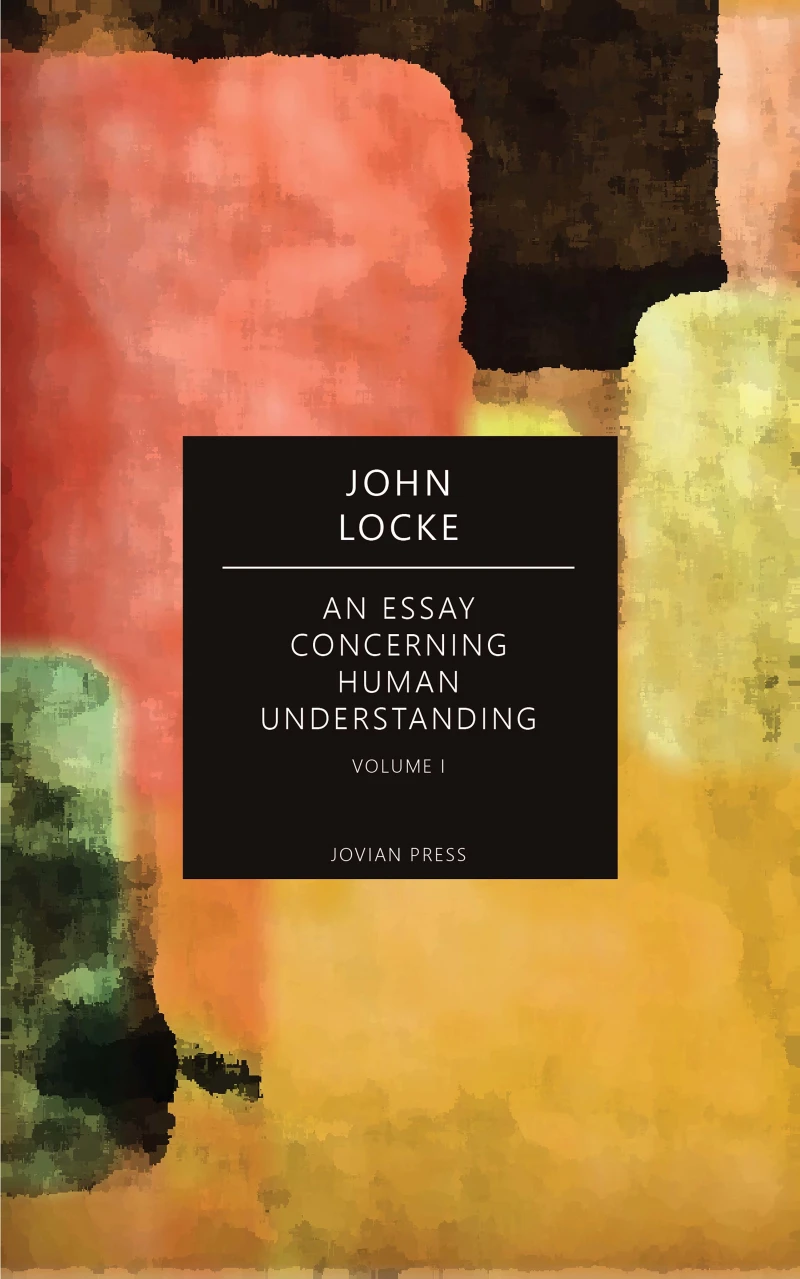 Portada: An Essay Concerning Human Understanding - Volume I