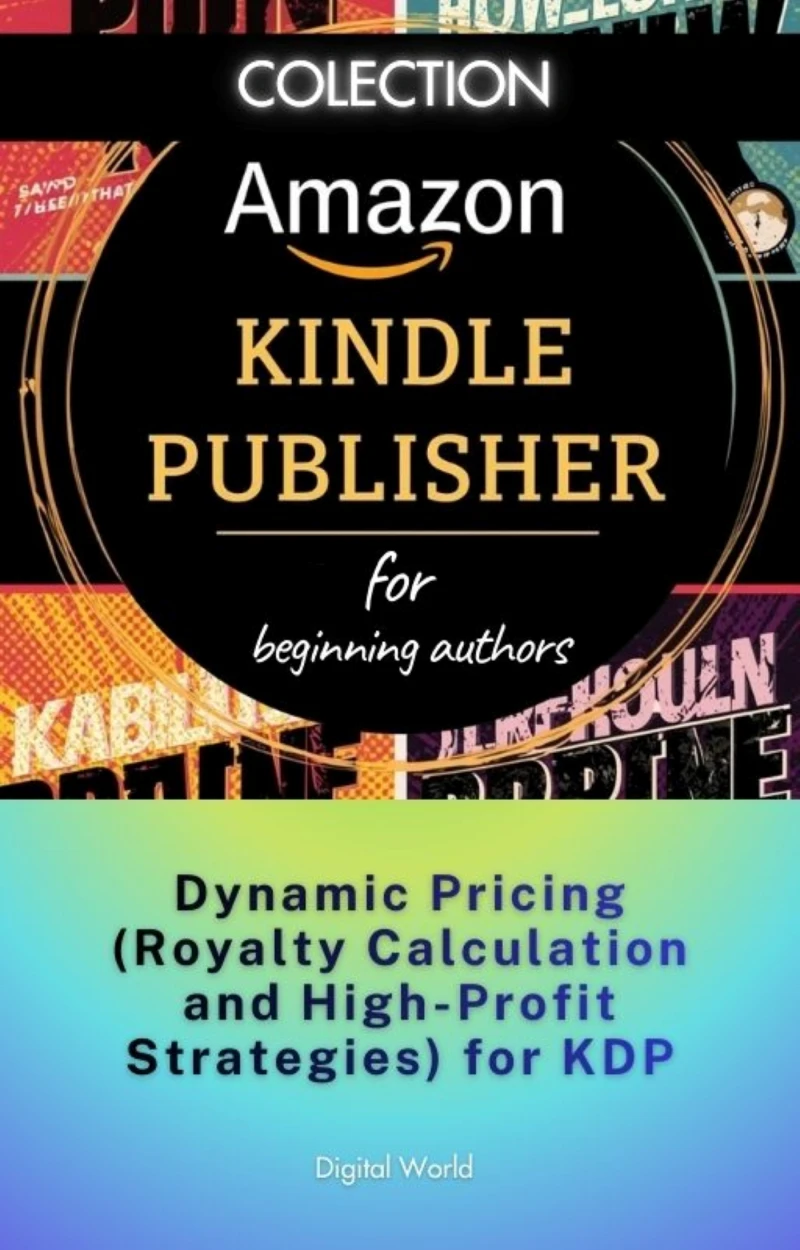 Portada: Dynamic Pricing (Royalty Calculation and High - Profit Strategies) for KDP
