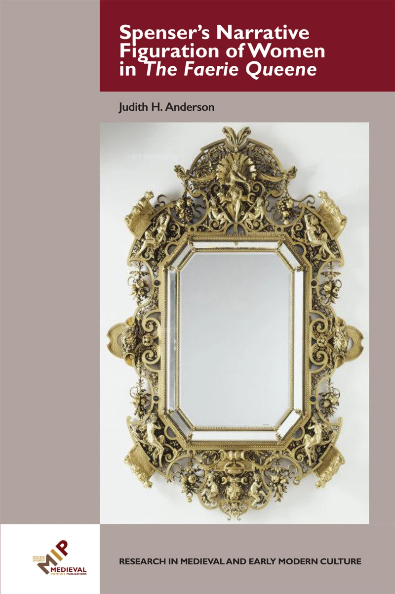 Portada: Spenser's Narrative Figuration of Women in The Faerie Queene