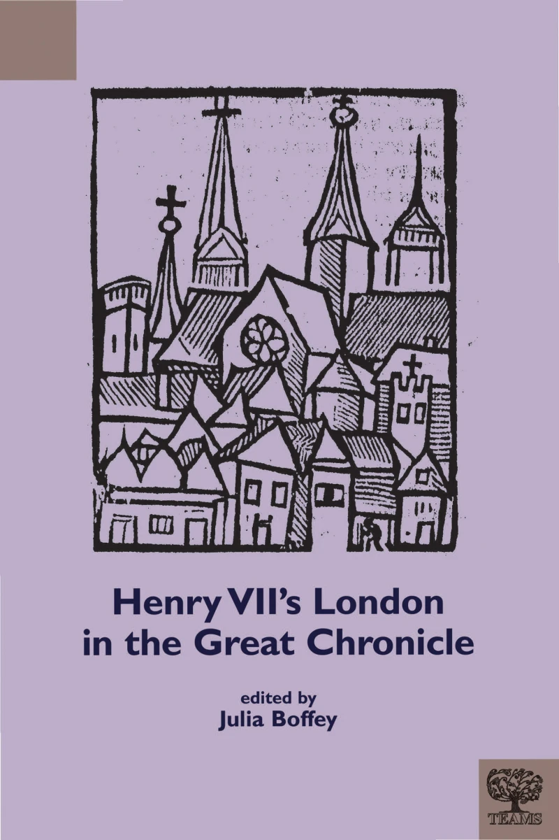 Portada: Henry VII's London in the "Great Chronicle"