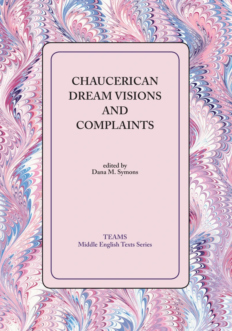 Portada: Chaucerian Dream Visions and Complaints