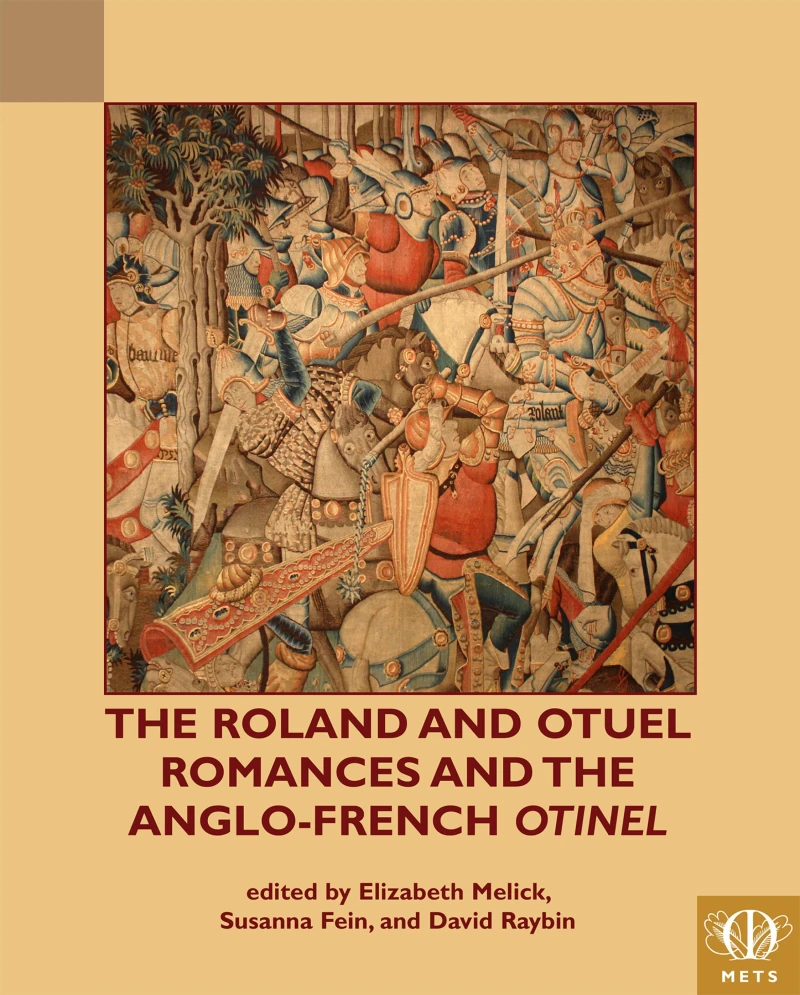Portada: The Roland and Otuel Romances and the Anglo-Norman "Otinel"
