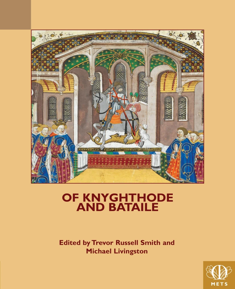 Portada: Of Knyghthode and Bataile