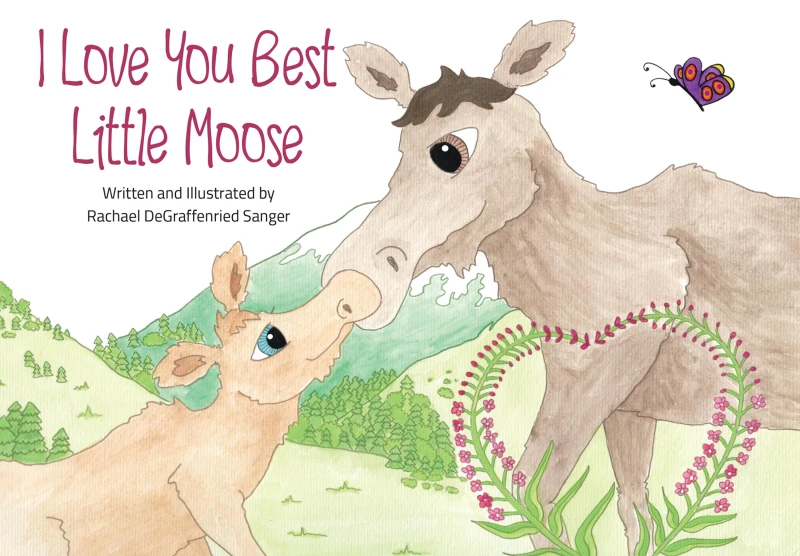 Portada: I Love You Best Little Moose