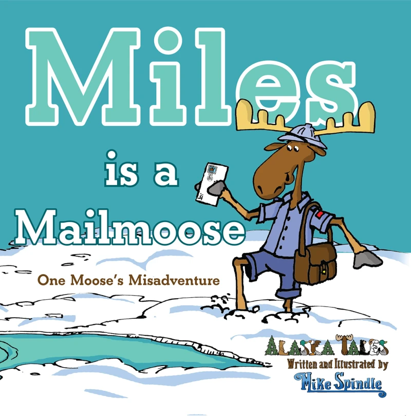 Portada: Miles is a Mailmoose