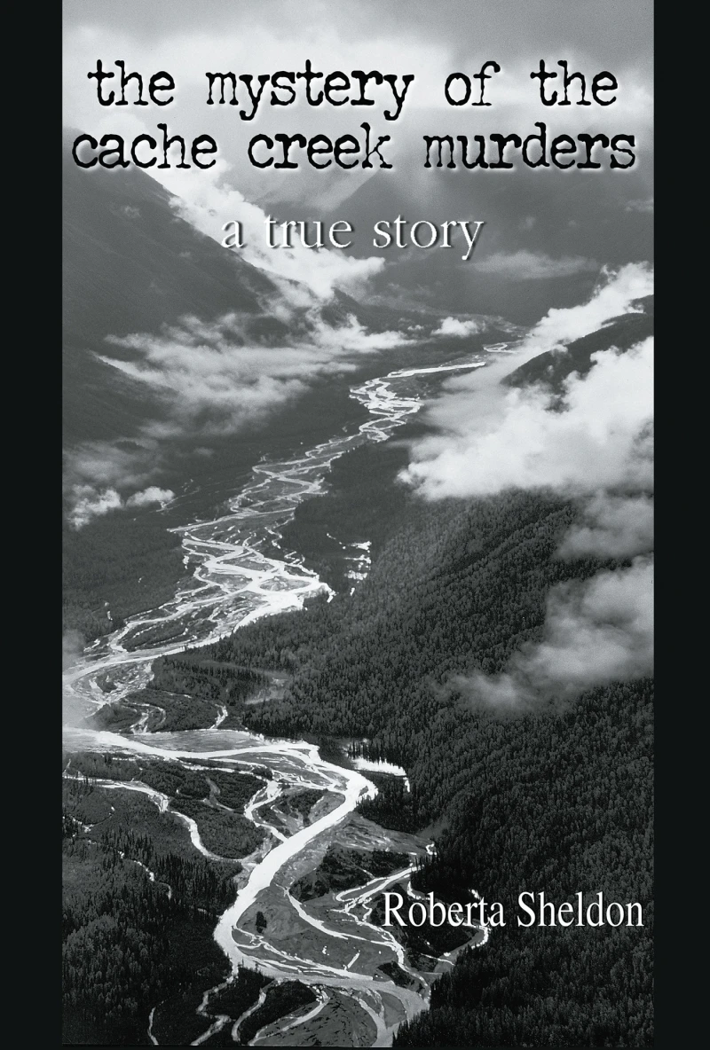 Portada: The mystery of the Cache Creek Murders