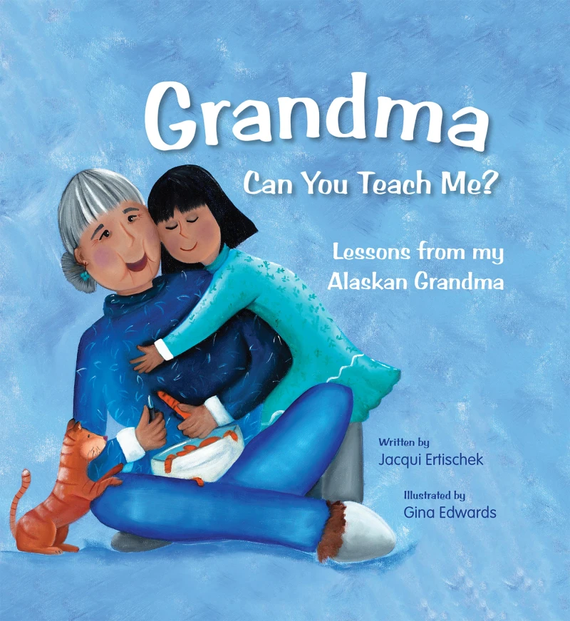 Portada: Grandma Can You Teach Me?