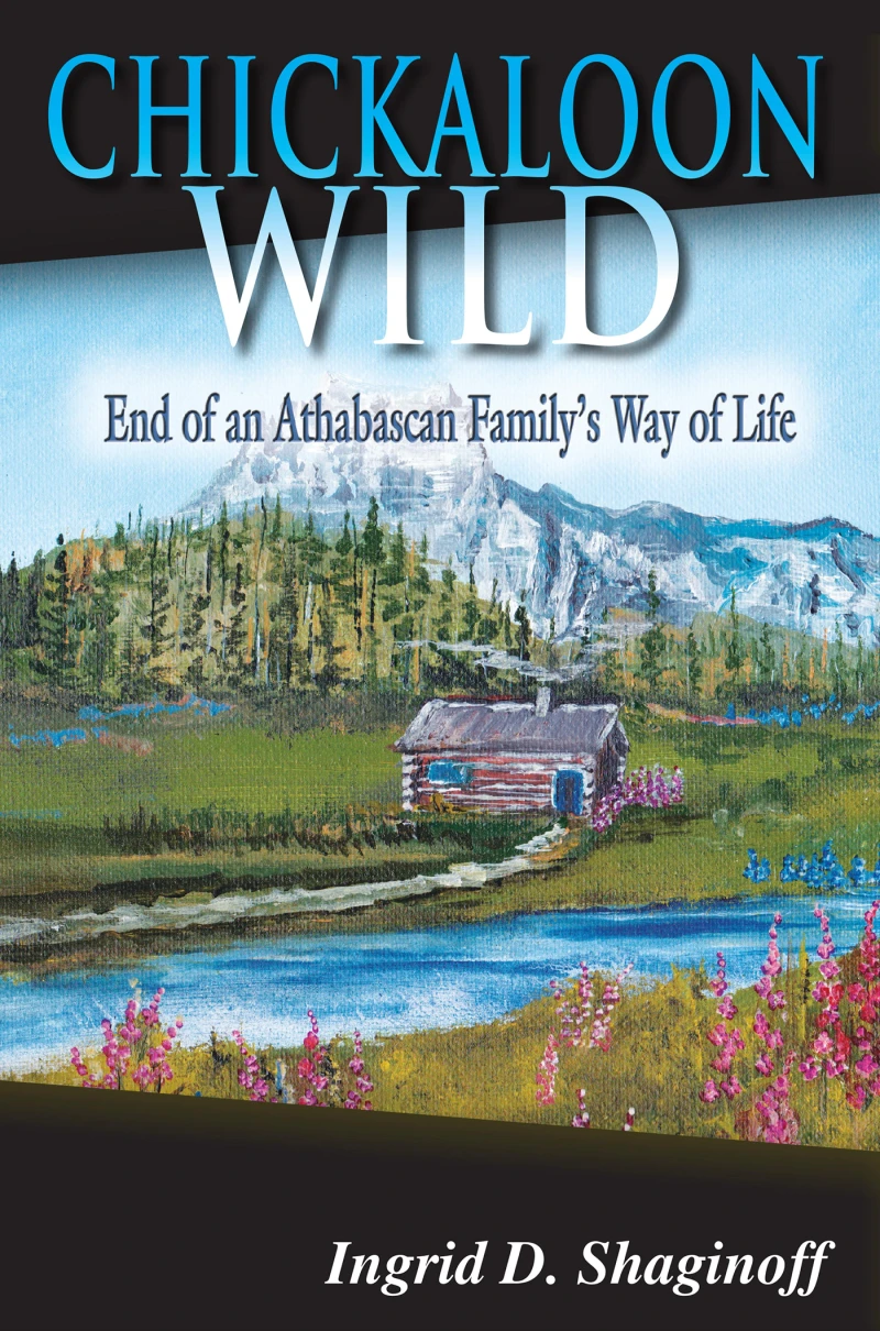 Portada: Chickaloon Wild