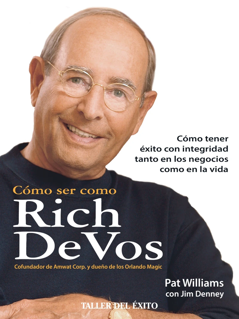 Portada: Cómo ser como Rich DeVos