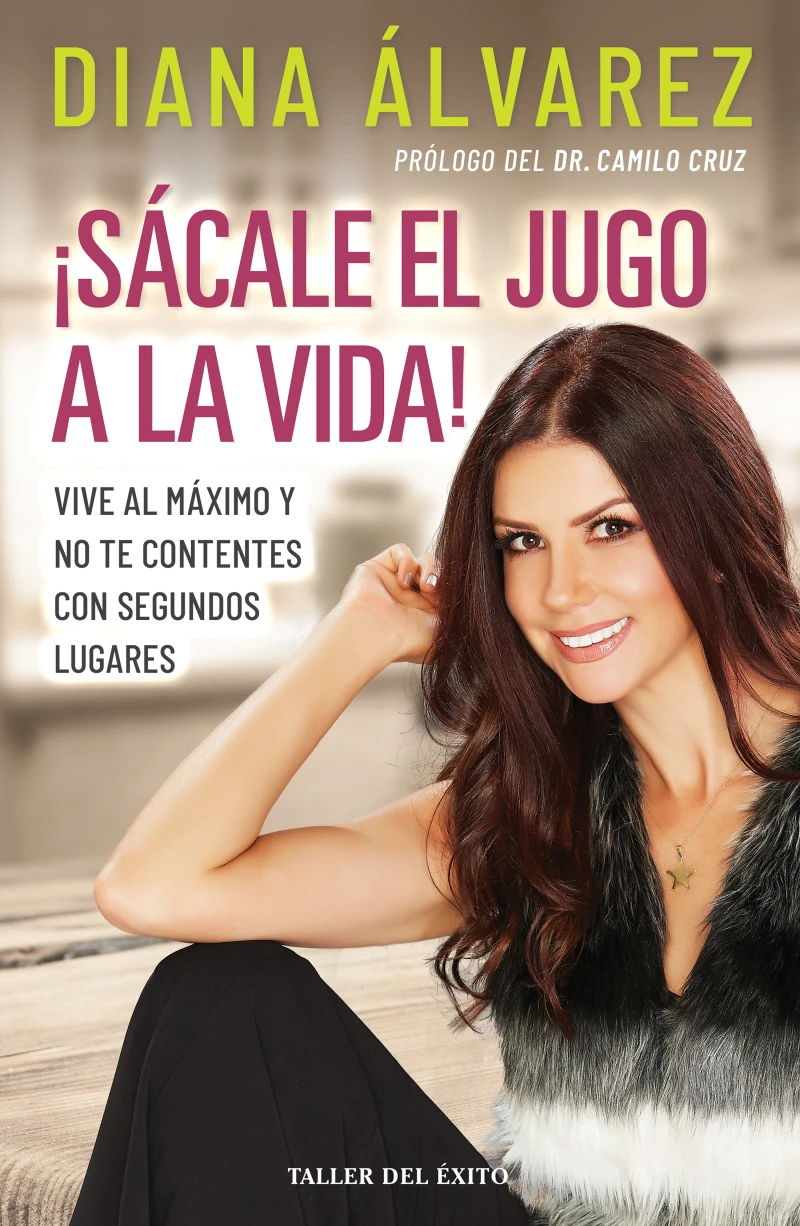 Portada: ¡Sácale el jugo a la vida!