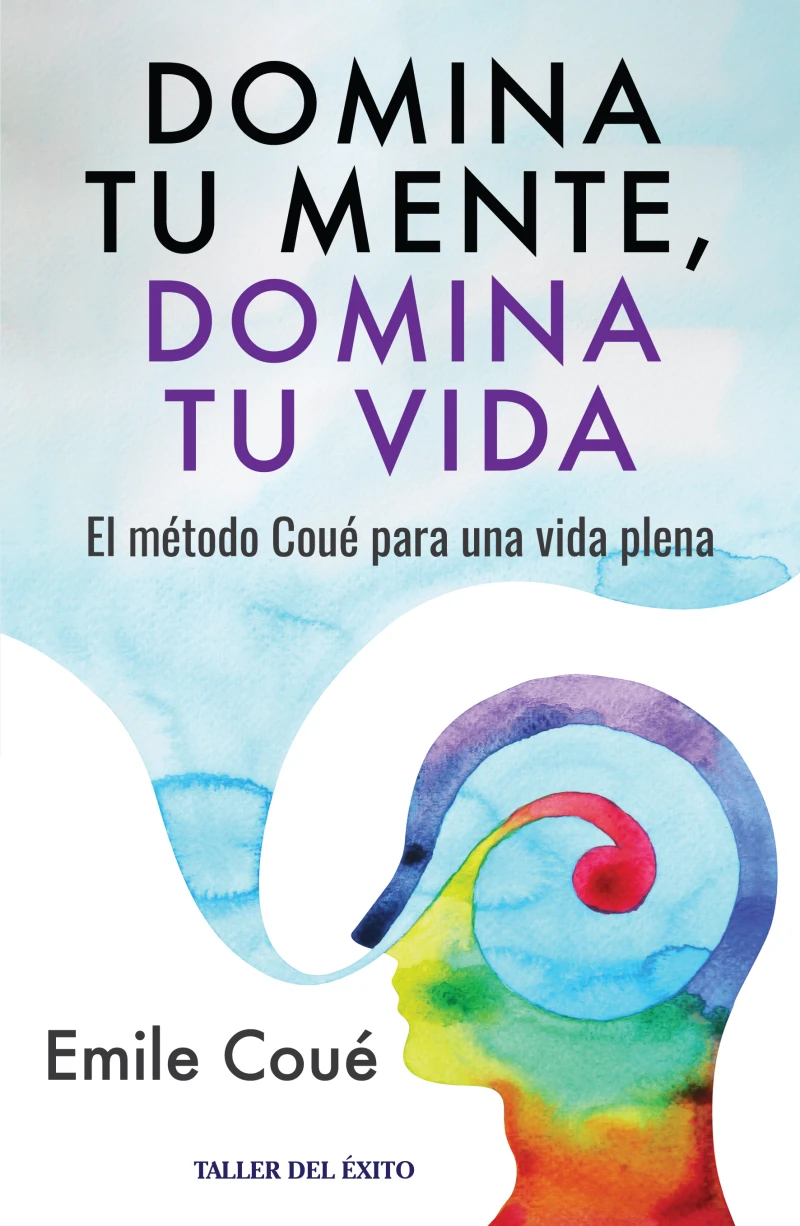 Portada: Domina tu mente, domina tu vida