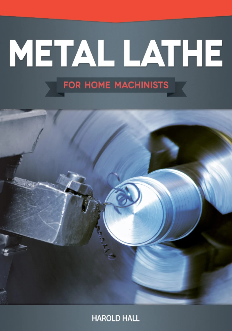 Portada: Metal Lathe for Home Machinists