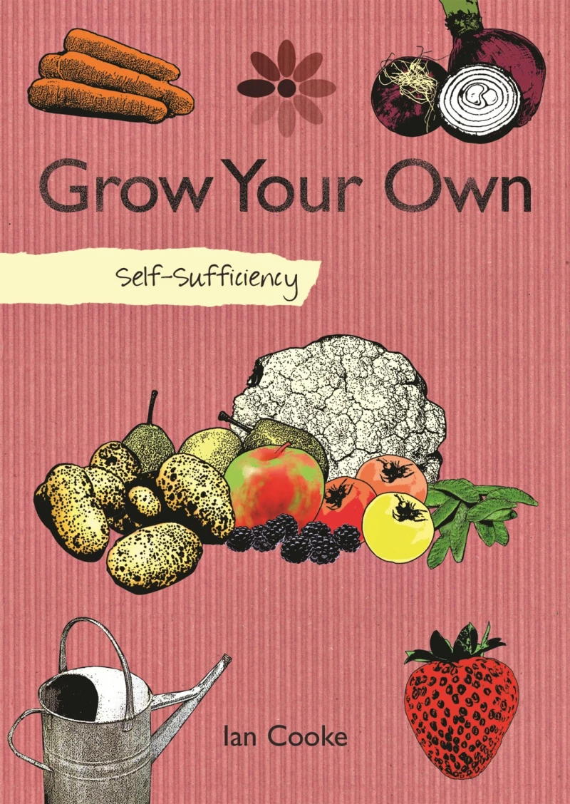 Portada: Self-Sufficiency: Grow Your Own