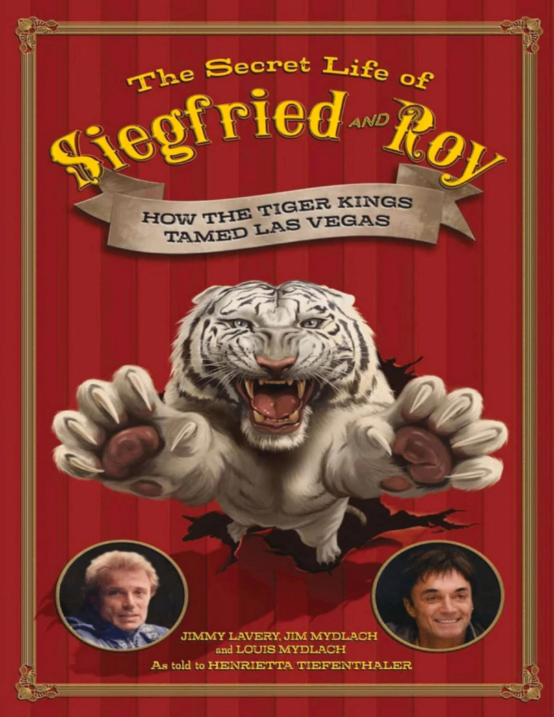 Portada: The Secret Life of Siegfried and Roy